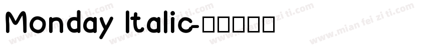 Monday ltalic字体转换